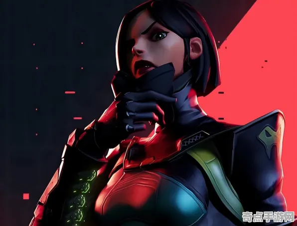 权威指南 无畏契约 机制详解 专业评测 玩家反馈 高效攻略 技术分析