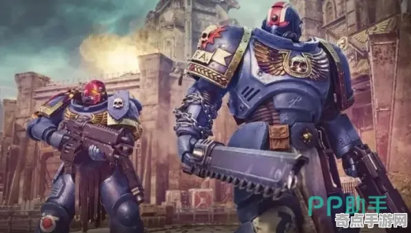 权威指南：战锤40K：星际战士2》角色培养方案 9月技术分析 iOS专业版 任务攻略